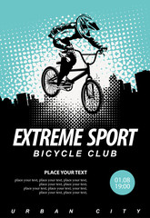 Vector banner or flyer with cyclist on the bike and words Extreme sport on the urban background. Poster for bicycle club, extreme sports with place for text