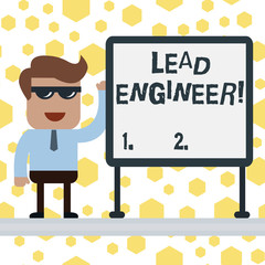 Poster - Handwriting text writing Lead Engineer. Conceptual photo control his team and analysisage phases of the project in hand Businessman Office Worker Sunglasses Blank Whiteboard Meeting Presentation