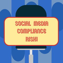 Poster - Handwriting text Social Media Compliance Risk. Concept meaning Risks analysisagement on the internet online sharing Blank Rectangular Shape Sticker Sitting Horizontally on a Swivel Chair