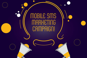 Writing note showing Mobile Sms Marketing Campaign. Business photo showcasing Advertising communication promotion campaign Two Megaphone and Circular Outline with Small on Color Background