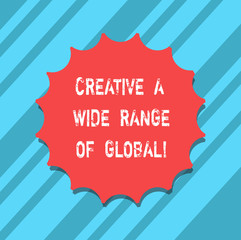 Fototapete - Text sign showing Creative A Wide Range Of Global. Conceptual photo Spread creativity around the world Blank Seal with Shadow for Label Emblem Monogram Stamp Symbol Best Quality