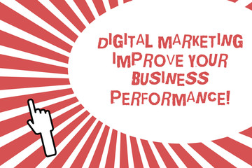 Fototapete - Conceptual hand writing showing Digital Marketing Improve Your Business Perforanalysisce. Business photo showcasing Social network ads Back of right Hand Index pointing downward Thumb showing
