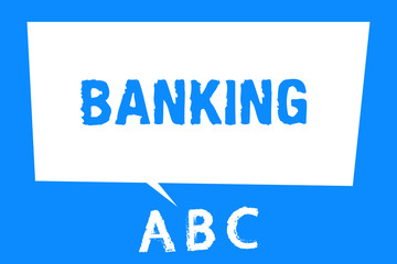 Text sign showing Banking. Conceptual photo Business conducted or services offered by bank Finance related.