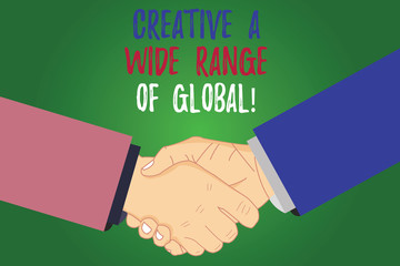 Fototapete - Text sign showing Creative A Wide Range Of Global. Conceptual photo Spread creativity around the world Hu analysis Shaking Hands on Agreement Greeting Gesture Sign of Respect photo