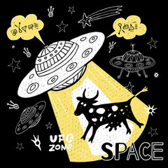 Funny ufo abduction cow space stars spaceship for cover, textile, t shirt. Cute cool sketch style fashion sport lettering doodles message. Hand drawn vector illustration