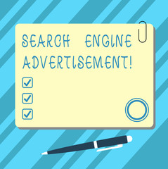 Word writing text Search Engine Advertisement. Business concept for Placing online advertisements on webpages Blank Square Color Board with Magnet Click Ballpoint Pen Pushpin and Clip