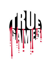 Wall Mural - true gamer blut tropfen graffiti kreis kugel logo konsole text nerd geek zocken spielen computer freak computerspiele spaß hobby cool design kerl junge