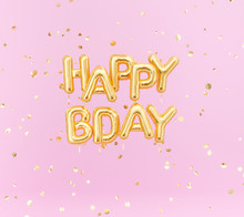 Happy Birthday Text Congratulations Gold Foil Balloons And Confetti On Pink Background, Greeting Banner, 3d Rendering