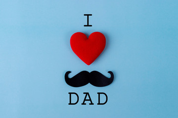 Father's day concept. Red heart, black mustache with text 