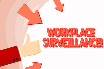 Poster - Handwriting text Workplace Surveillance. Conceptual photo Monitoring of employees activity and location Hand Gesturing Thumbs Up and Holding on Blank Space Round Shape with Arrows