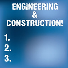 Poster - Text sign showing Engineering And Construction. Conceptual photo applying technical knowledge to infrastructure Blurry Light Flashing Glaring on Blank Blue Hazy Space for Poster Wallpaper