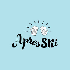 Hand drawn apres ski logo with two beers. Mountain resort leaflet. raster  format.