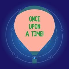 Aufkleber - Text sign showing Once Upon A Time. Business photo showcasing telling story Fairytale story Historical event Novel