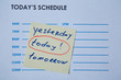 © oleg_chumakov - Time management deadline and schedule concept: schedule sheet and sticker with inscription on grey background