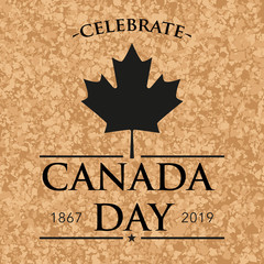 Wall Mural - Greeting card for Canada Day on July 1. Happy Canada Day Typography Design, Canada Maple Leaf. Cork Background. Vector illustration