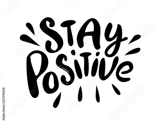 Cuadros en Lienzo Stay positive - hand drawn text