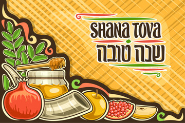 Vector greeting card for jewish Rosh Hashanah with copy space, layout with original lettering for words shana tova in hebrew on yellow background, sweet ritual kosher food for rosh hashanah dinner.