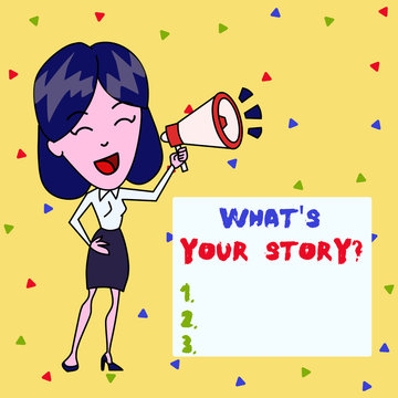 Text sign showing What S Is Your Story question. Business photo showcasing analysisner of asking demonstrating about past life events Young Woman Speaking into Blowhorn Volume Icon Colored Backgdrop