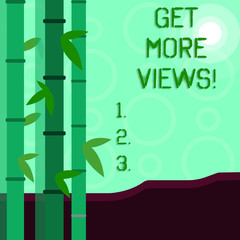 Poster - Conceptual hand writing showing Get More Views. Concept meaning Increase web traffic optimise blog strategy analyse digitally Colorful Set of Leafy Bamboo and Moon or Sun with Round Beam