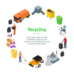 Poster - Garbage Recycling Signs 3d Banner Card Circle Isometric View. Vector