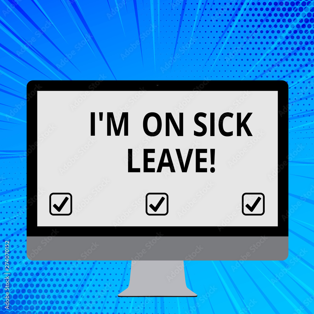 Word writing text I M On Sick Leave. Business concept for absence from ...