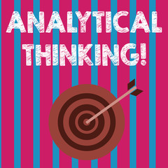 Poster - Word writing text Analytical Thinking. Business photo showcasing break down complex problems into simple components Color Dart Board in Concentric Style with Arrow Hitting the Center Bulls Eye