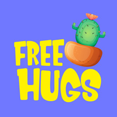 Free hugs text and cartoon green cactus in pot isolated on violet background. funny houseplant icon with quote or slogan for print on tee. International free hugs day concept