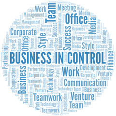 Wall Mural - Business In Control word cloud. Collage made with text only.