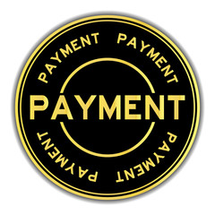 Sticker - Black and gold color payment word round seal sticker on white background