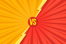 Versus VS Letters Fight Backgrounds In Pop Art Retro Comics Style With Halftone. Vector Illustration