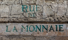 France, Vaucluse, Avignon, "rue De La Monnaie" Inscription