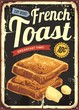 © lukeruk - French toast restaurant sign . Retro vector poster for cafe bar or diner. Breakfast graphic on old metal background.