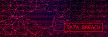 Digital Web On Dark BG. Data Breach Concept