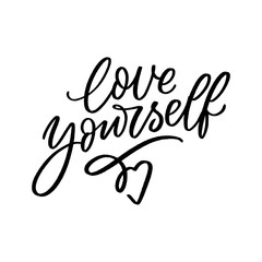 Love yourself lettering slogan for print, decor, card. Modern calligraphy love.