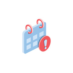 Poster - Calendar Exclamation mark. Vector 3d isometric color icon new flat style. Creative illustration, idea for infographics.