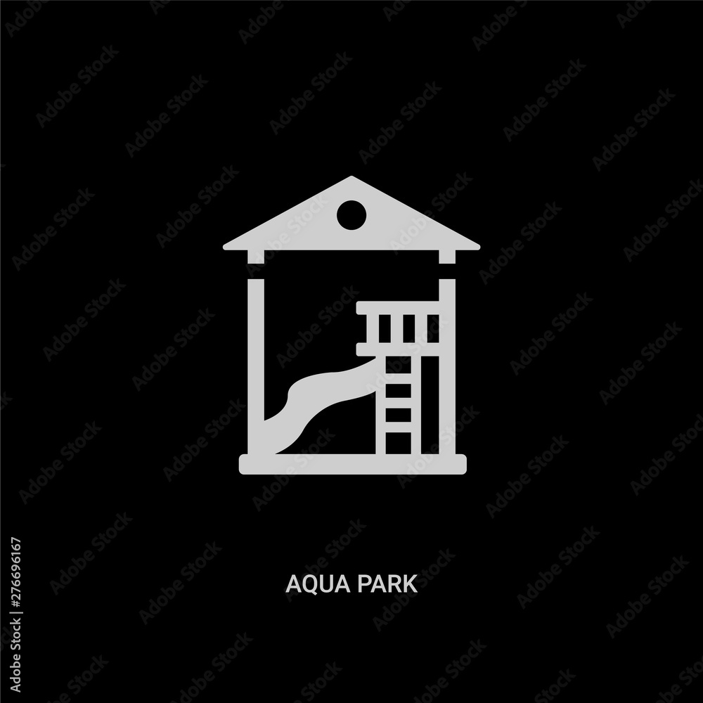 white aqua park vector icon on black background. modern flat aqua park ...