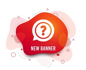 Poster - Fluid badge. Question mark sign icon. Help speech bubble symbol. FAQ sign. Abstract shape. Gradient question icon. Flyer liquid banner. Vector