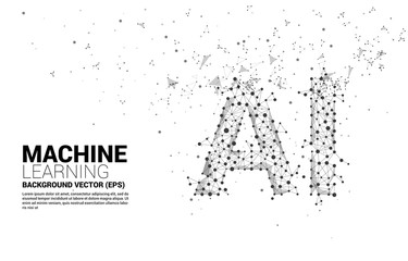 Poster - Vector Polygon dot connect line shaped AI. Concept for machine learning and artificial intelligence.