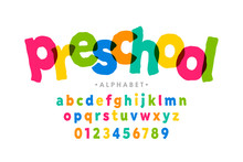 Preschool, Kids Style Colorful Font, Alphabet Letters And Numbers