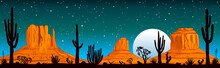 Starry Night Over The Arizona Desert. Night Landscape Of The Arizona Desert. Landscape Rocky Desert. Mountains And Cactus. Monument Valley In Arizona And Utah