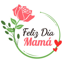 Ilustración Con Plantas Verdes Y Una Flor Rosada Deseando A Las Mamás Un Feliz Día De Las Madres.