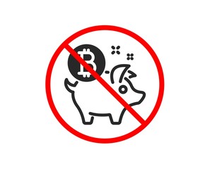 No or Stop. Bitcoin icon. Cryptocurrency coin sign. Piggy bank money symbol. Prohibited ban stop symbol. No bitcoin coin icon. Vector