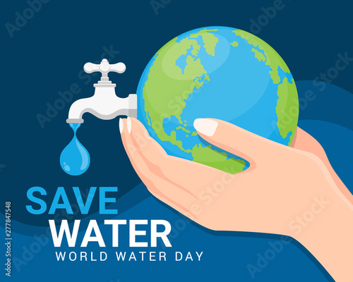 Save Water World Water Day Banner Hand Hold Earth And Faucet Or