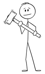 Wall Mural - Vector cartoon stick figure drawing conceptual illustration of man or construction worker holding big hammer or sledgehammer.