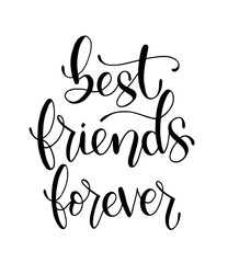 best friends forever - hand lettering, motivational quotes