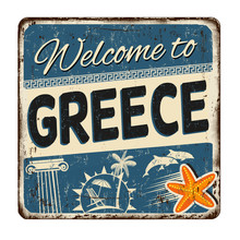 Welcome To Greece Vintage Rusty Metal Sign