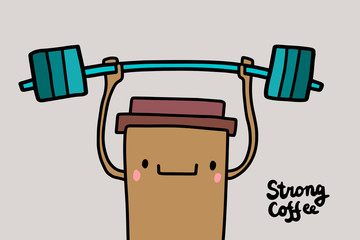 Leinwandbilder - Strong coffee hand drawn vector illustration with cup of drink smiling holding heavy weight