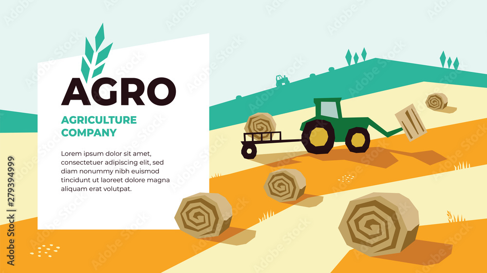Vector illustrations of agriculture with tractor, hayfield, haystack rolls,farm land,field. Logo Agro with spike of wheat. Template for banner, annual report, prints, flyer,landing page, website, blog - obrazy, fototapety, plakaty 
