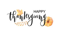 Happy Thanksgiving Text With Vector Watercolor Autumn Leaves And Branches Isolated On White Background.