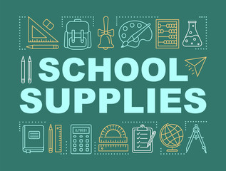 School supplies, tools word concepts banner. Educational accessories, stationery for subjects. Presentation, website. Isolated lettering typography idea with linear icons. Vector outline illustration